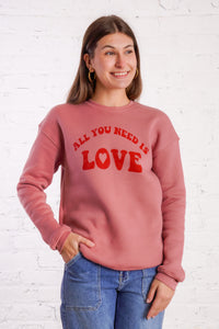 All you need is Love Sweatshirt